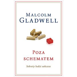 Poza schematem. Sekrety ludzi sukcesu