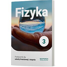 Fizyka podręcznik 3 szkoła branżowa 1 stopnia