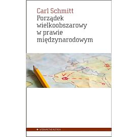 Porządek wielkoobszarowy w prawie międzynarodowym z zakazem interwencji dla sił obcych danemu obszarowi