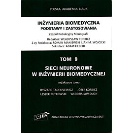 Inżynieria biomedyczna. Podstawy i zastosowania Tom 9