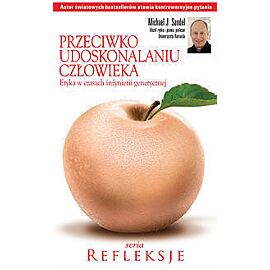 Przeciwko udoskonalaniu człowieka