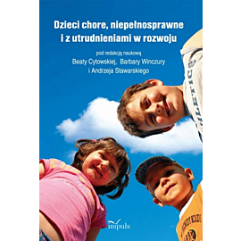 Dzieci chore, niepełnosprawne i z utrudnieniami w rozwoju