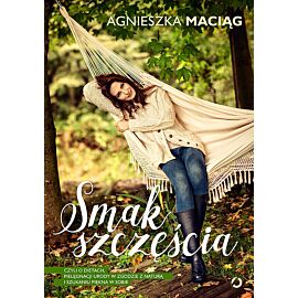 Smak szczęścia, czyli o dietach, modzie, medytacji i kąpieli w płatkach róż