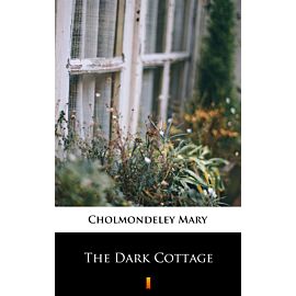 The Dark Cottage (e-book)