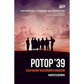 Potop '39. Szlak bojowy wrześniowych obrońców