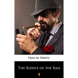 The Riddle of the Rail (e-book)