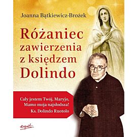 Różaniec zawierzenia z księdzem Dolindo wyd.II