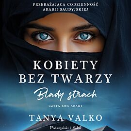Kobiety bez twarzy. Blady strach (audiobook MP3)