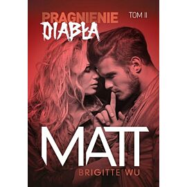 Matt. Pragnienie diabła. Tom 2