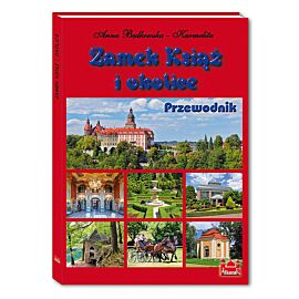 Zamek Książ i okolice Przewodnik