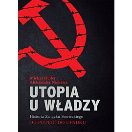 Utopia u władzy Historia Związku Sowieckiego Tom 2 Od potęgi do upadku (1939-1991) (e-book)