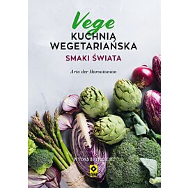 Kuchnia wegetariańska vege smaki świata wyd. 3