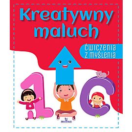 Ćwiczenia z myślenia. Kreatywny maluch