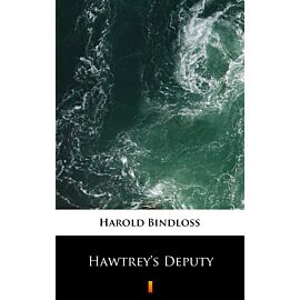 Hawtrey’s Deputy (e-book)