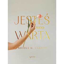 Jesteś tego warta