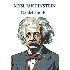 Myśl jak Einstein