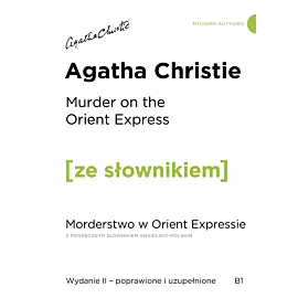 Murder on the Orient Express / Morderstwo w Orient Expressie z podręcznym słownikiem angielsko-polskim