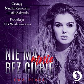 Nie ma mnie bez Ciebie tom 2 (audiobook MP3)