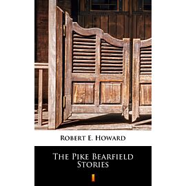 The Pike Bearfield Stories (e-book)