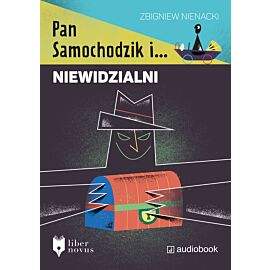 Pan Samochodzik i Niewidzialni (audiobook MP3)