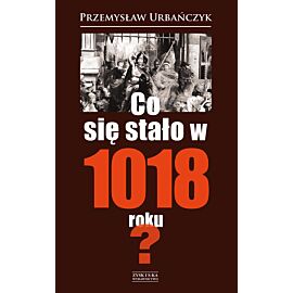 Co się stało w 1018 roku?