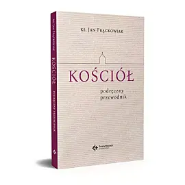 Kościół. Podręczny przewodnik