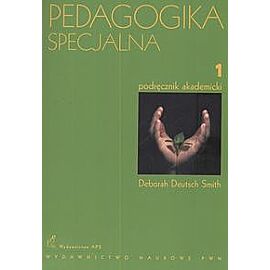 Pedagogika specjalna. Tom 1