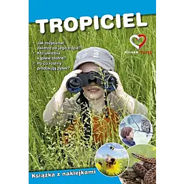 Tropiciel. Ekoprzewodnik młodego odkrywcy