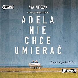Adela nie chce umierać (audiobook CD)