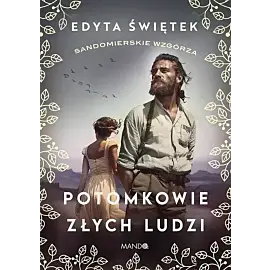 Potomkowie złych ludzi