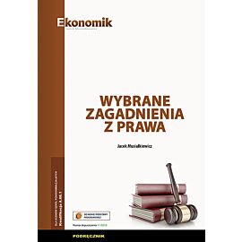 Wybrane zagadnienia z prawa. Podręcznik