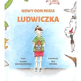 Nowy dom misia Ludwiczka