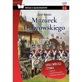 Mazurek dąbrowskiego lektura z opracowaniem