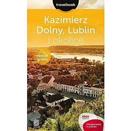 Kazimierz Dolny Lublin i okolice Travelbook