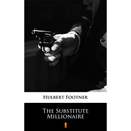 The Substitute Millionaire (e-book)