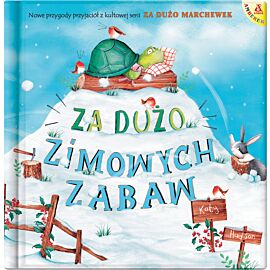 Za dużo zimowych zabaw wyd. 3