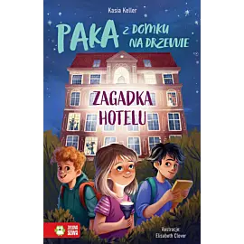 Paka z domku na drzewie. Zagadka hotelu