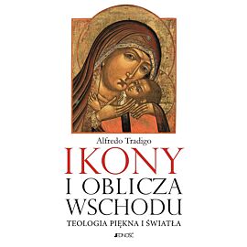 Ikony. Teologia piękna i światła