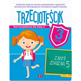Trzecioteścik. Test kompetencji dla klasy 3