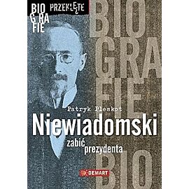 Niewiadomski zabić prezydenta