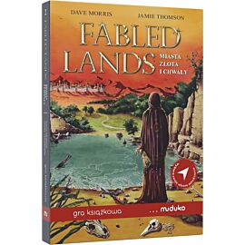 Fabled Lands. Miasta złota i chwały. Gra książkowa