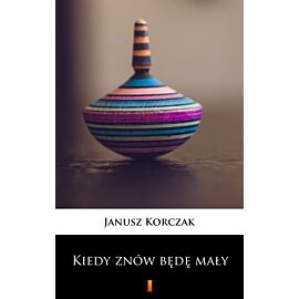 Kiedy znów będę mały (e-book)
