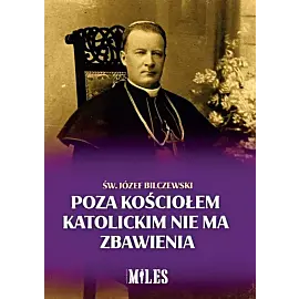Poza Kościołem katolickim nie ma zbawienia