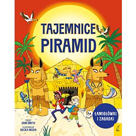 Łamigłówki i zagadki. Tajemnice piramid