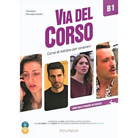 Via del Corso B1 Libro dello studente ed esercizi + 2 CD