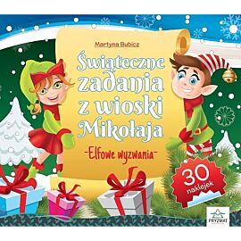 Świąteczne zadania z wioski mikołaja. Elfowe wyzwania