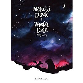 Malutki Lisek i Wielki Dzik - 02 - Najdalej