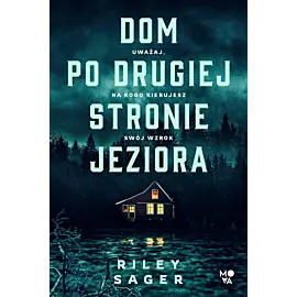 Dom po drugiej stronie jeziora