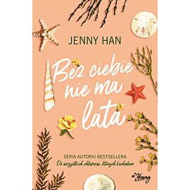 Bez ciebie nie ma lata. Lato. Tom 2