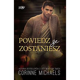 Powiedz, że zostaniesz